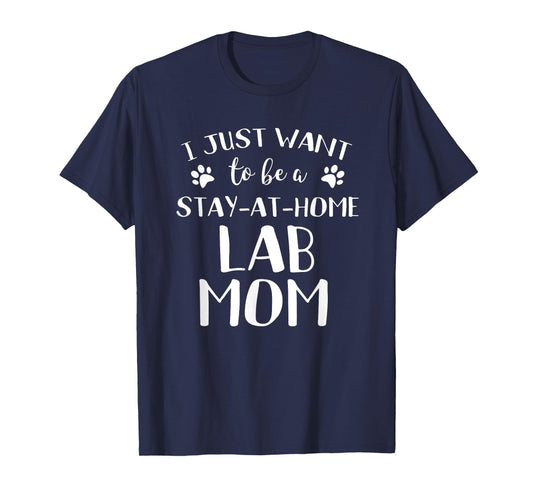 Lab Mom TShirt Lab Gift Funny Black Yellow Chocolate Lab Dog T-Shirt for Men Women Girls Kids