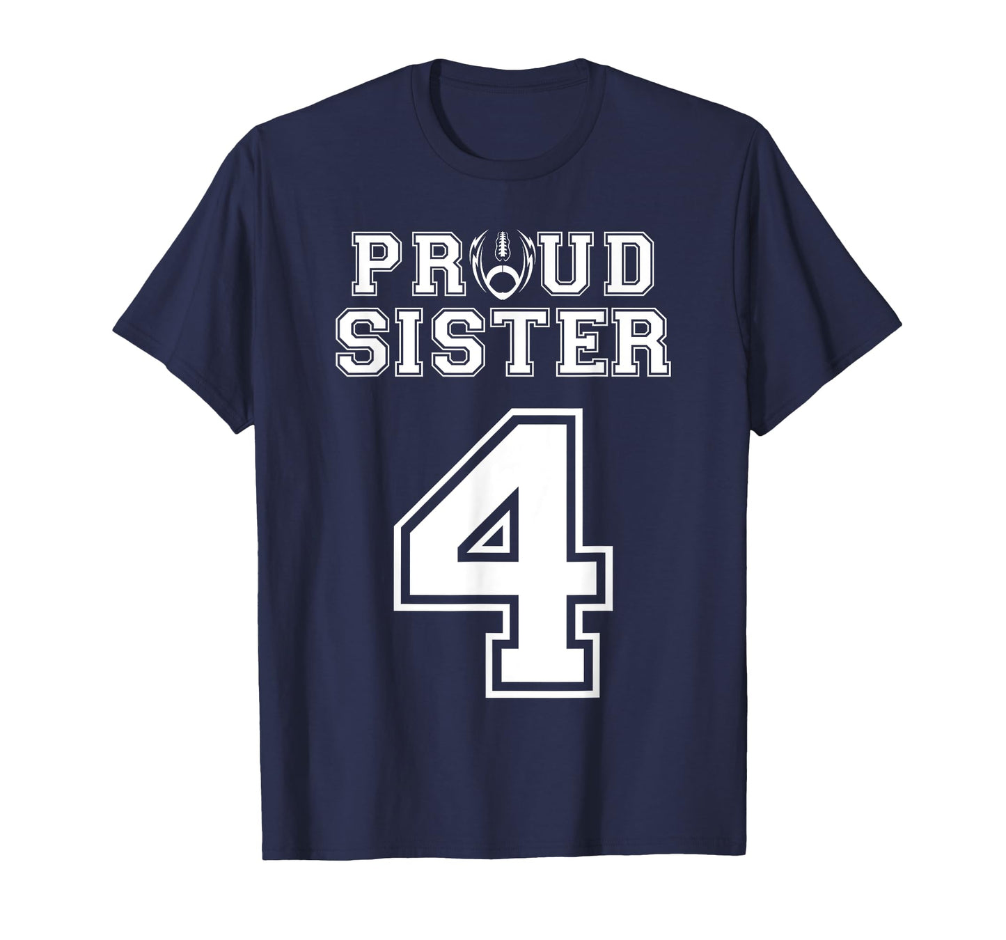 Custom Proud Football Sister Number 4 Personalized Women T-Shirt