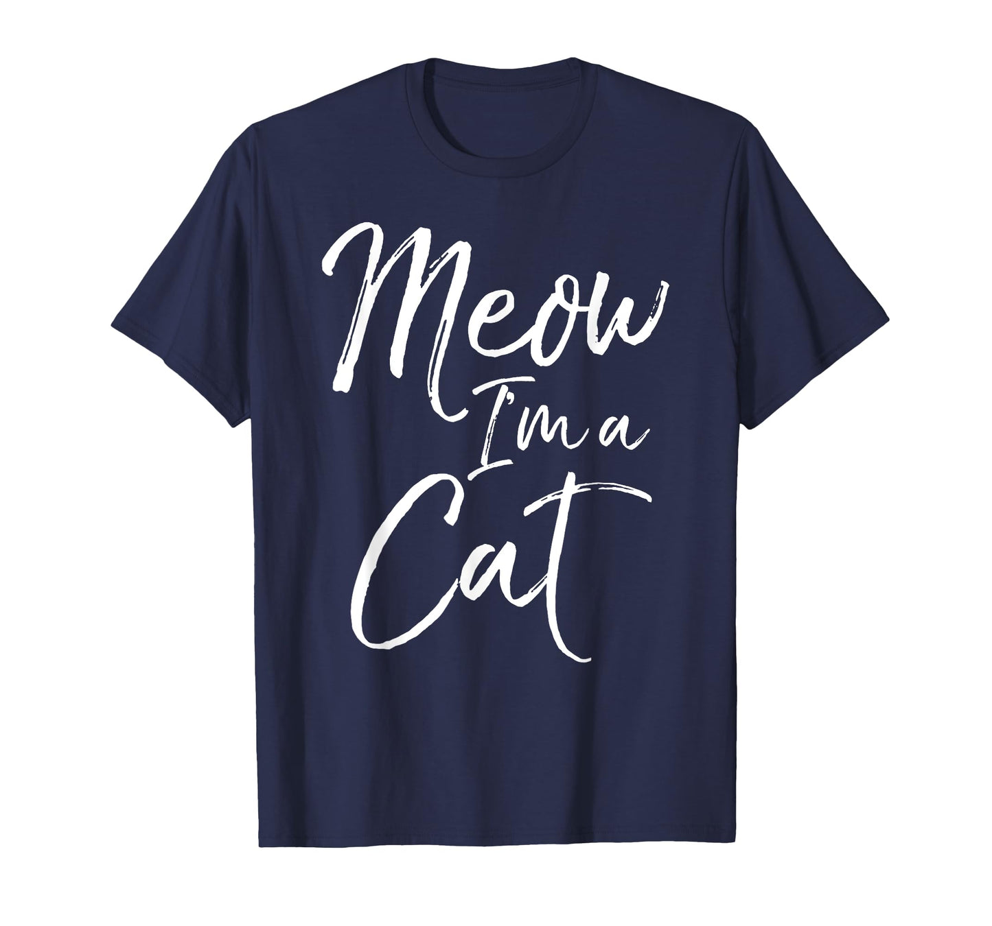 Meow I'm a Cat Shirt Funny Halloween Costume T-Shirt Women T-Shirt