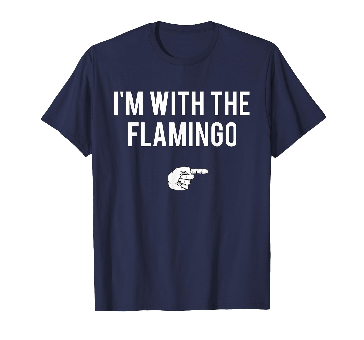 I'm With Flamingo Halloween Costume Party Matching Flamingo T-Shirt