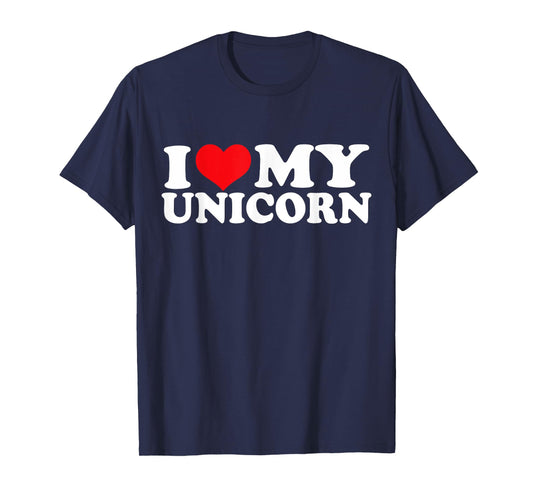 I Love My Unicorn, I Heart Unicorn T-Shirt