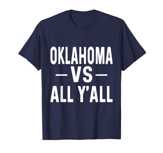 Oklahoma vs all y'all T-Shirt