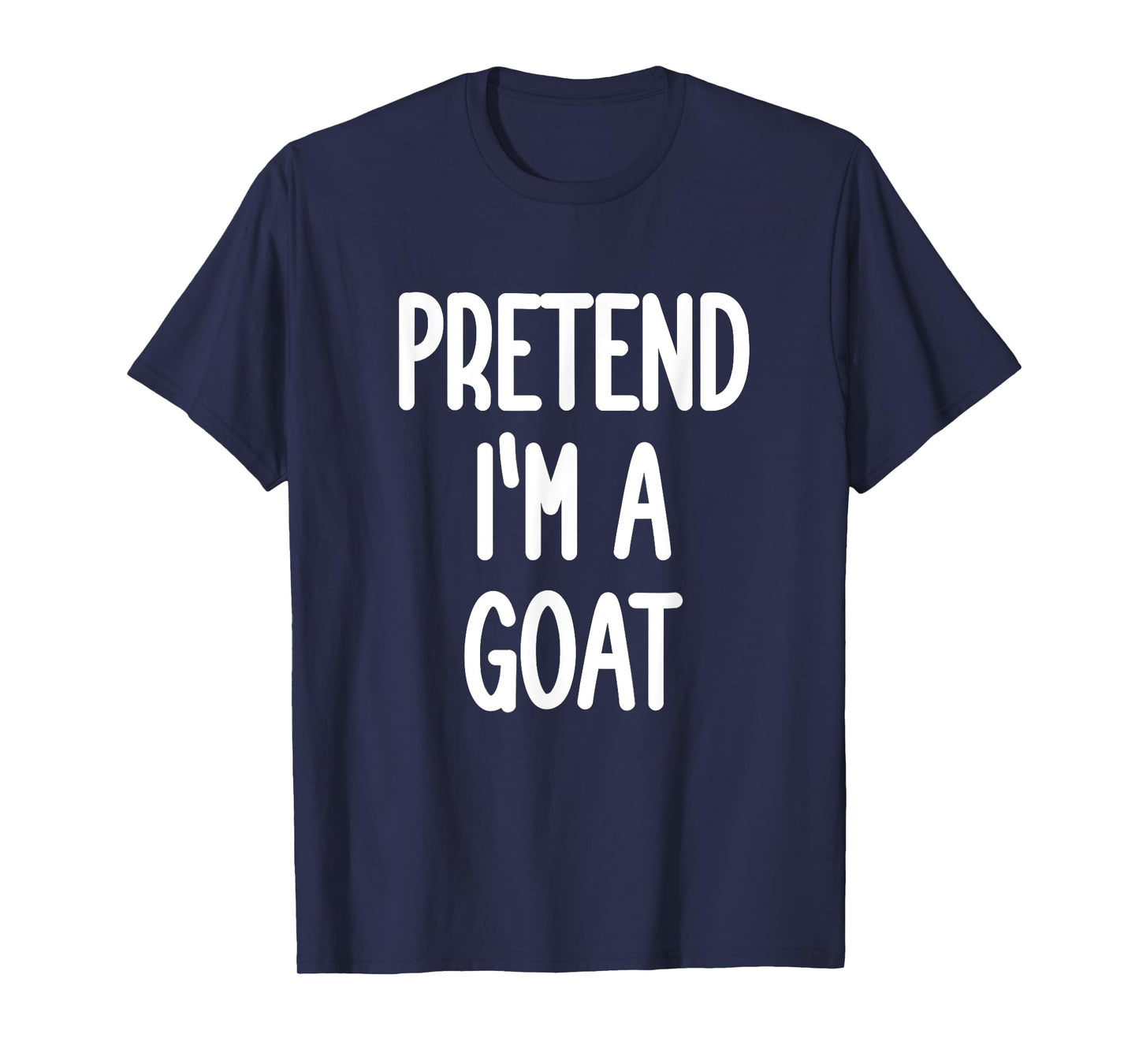 Pretend I'm A Goat Costume T-Shirt