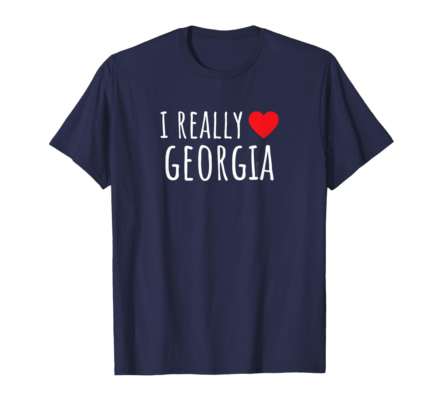 I REALLY LOVE (HEART) GEORGIA Funny US State T-Shirt