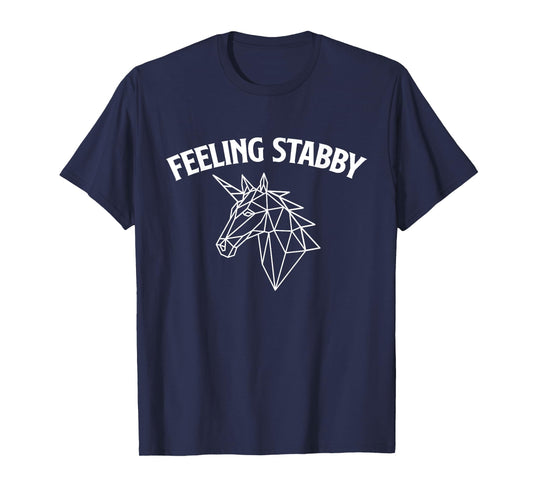 Feeling Stabby - Mythical Animal Rainbow Unicorn T-Shirt