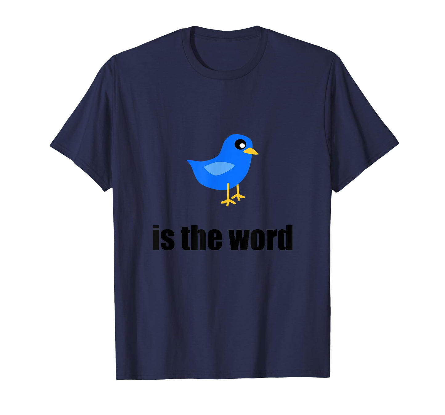 Bird is the word Graphic Novelty Short Sleeve T-shirt Ironic T-Shirt