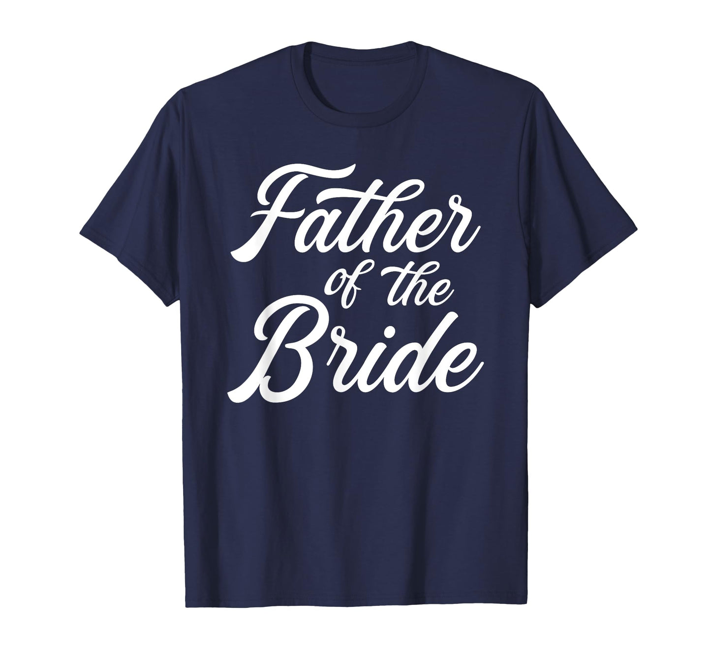 Father of the bride dad gift for wedding or bachelor party T-Shirt