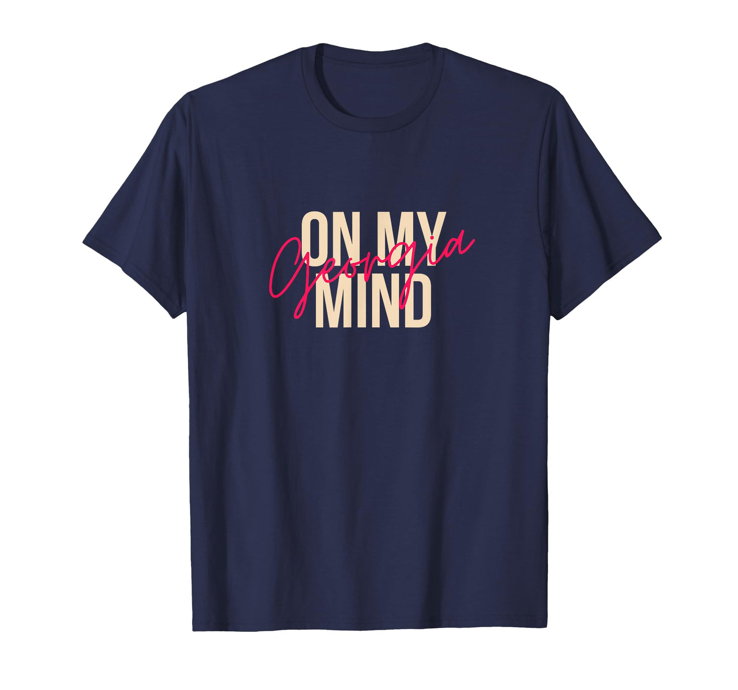 Georgia On My Mind Atlanta Peach State Southern T-Shirt