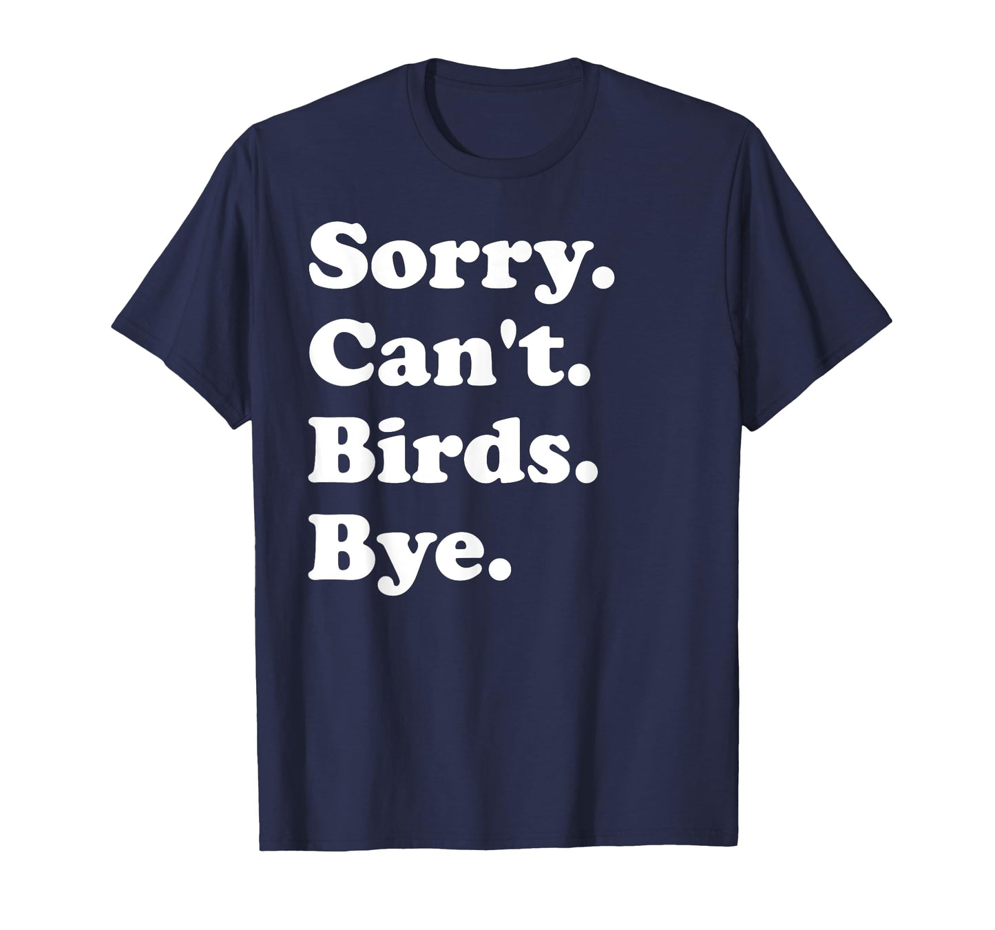 Funny Birds Design for Men Women Boys or Girls T-Shirt