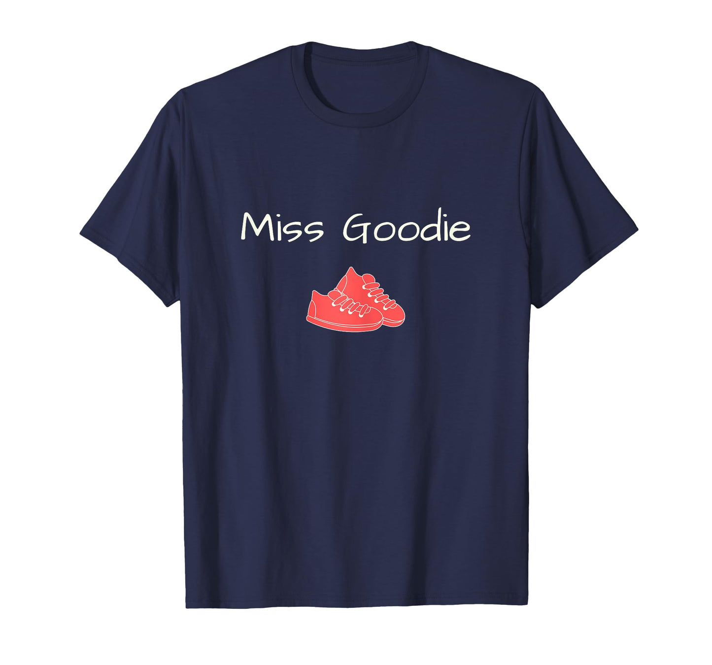 Miss Goodie 2 Shoes Cute Girly T-Shirt T-Shirt