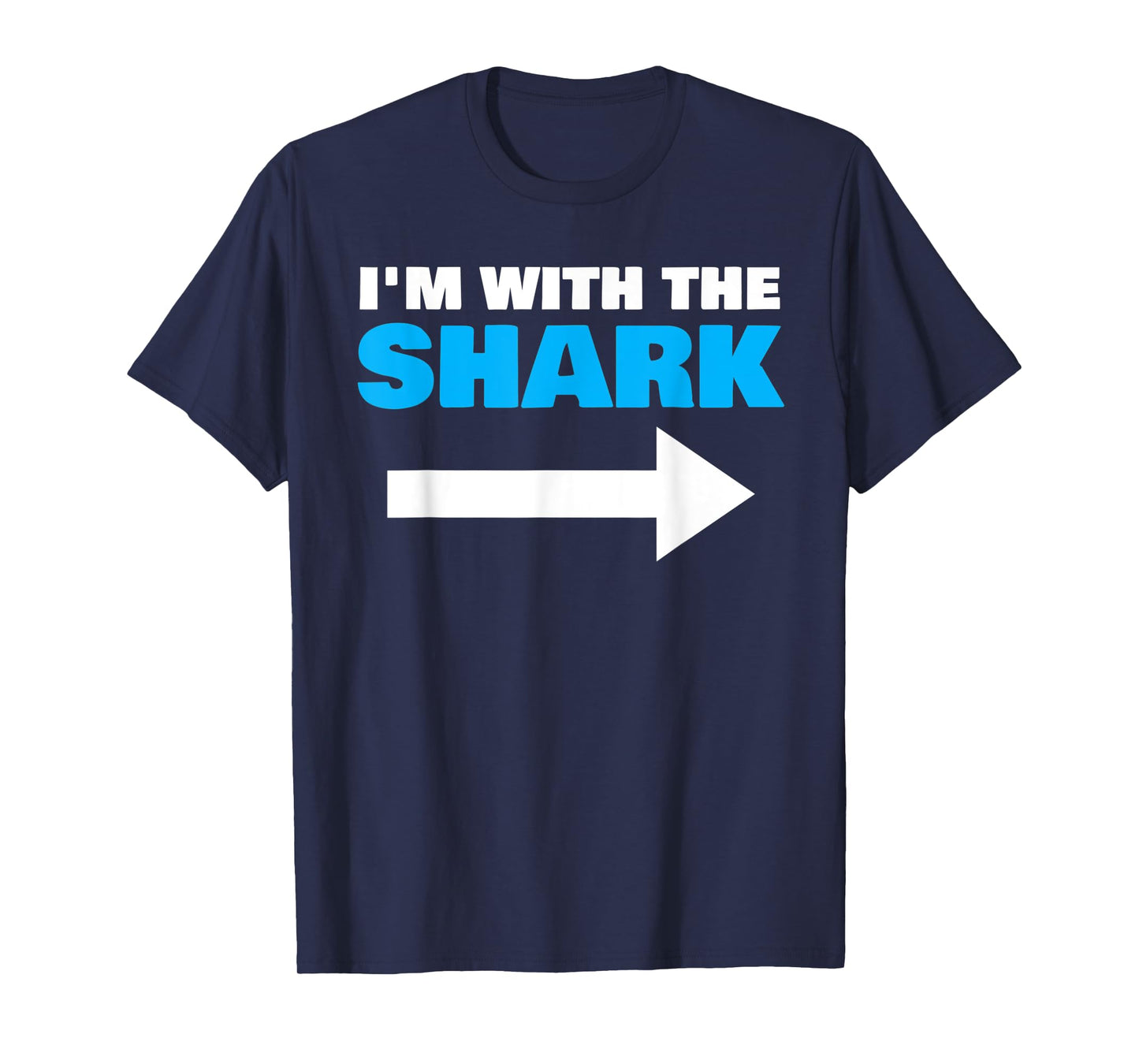 I'm With The Shark Fun Matching Halloween Couple Costume T-Shirt