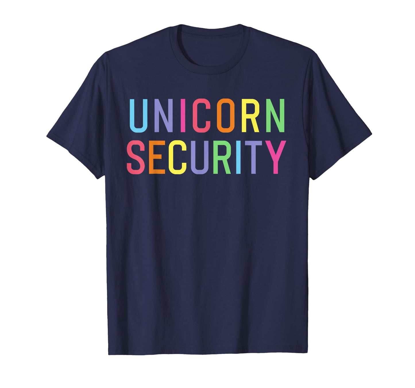 Unicorn Security Mom Daughter Dad Adult Themed Party Family T-Shirt