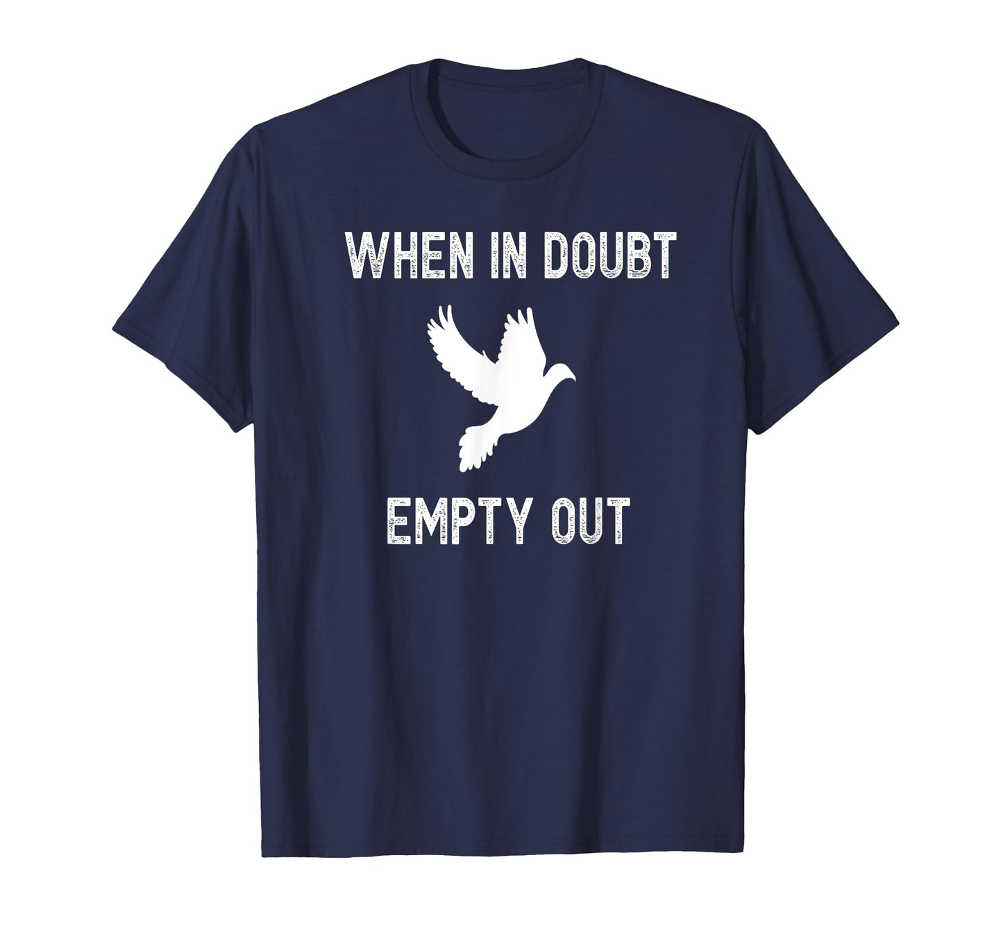 Funny Dove Hunter T-Shirt For Hunters - Bird Gift Tee Idea T-Shirt
