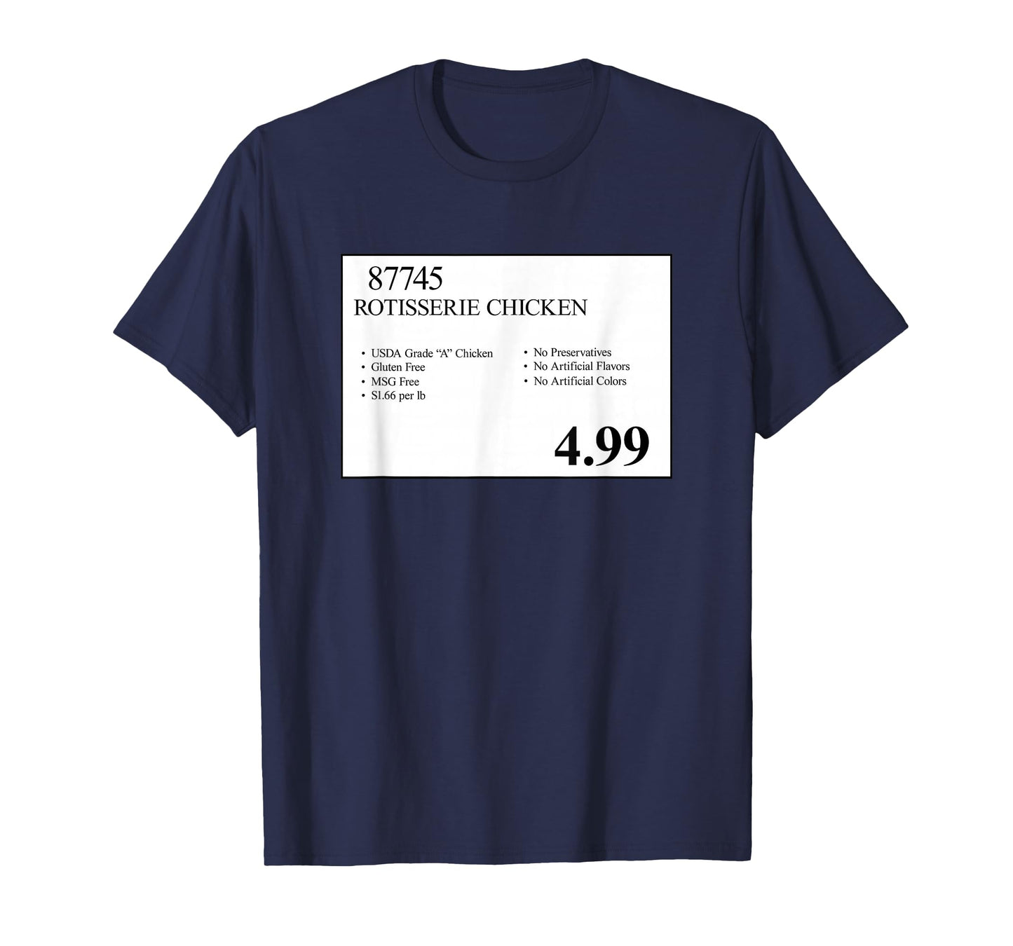 4.99 Rotisserie Chicken Sign T-Shirt