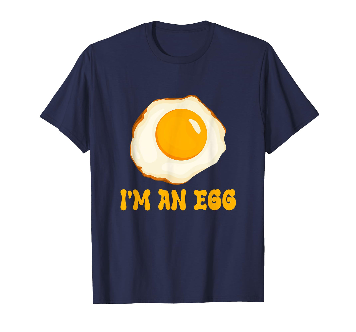 I'm An Egg Costume Funny Halloween Present Fried Egg Costume T-Shirt