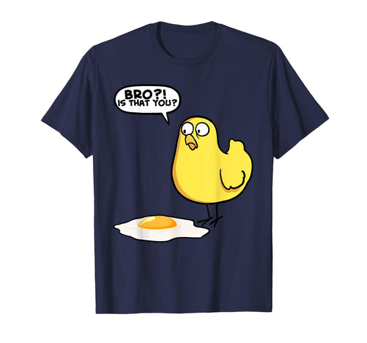 Chicken Bro is that you Chicken T-Shirt