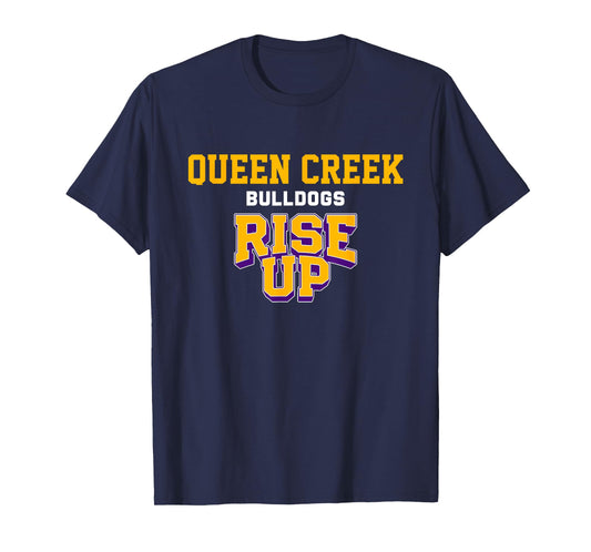Queen Creek Bulldogs Rise Up HS T-Shirt