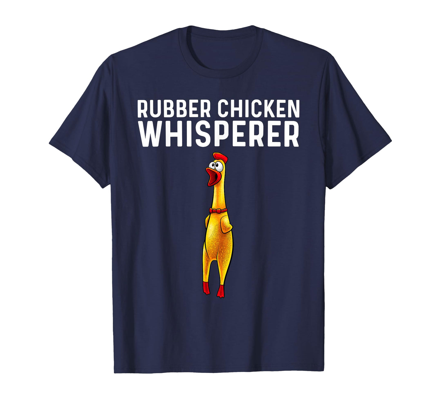 Cool Rubber Chicken Design For Men Women Kids Rubber Chicken T-Shirt