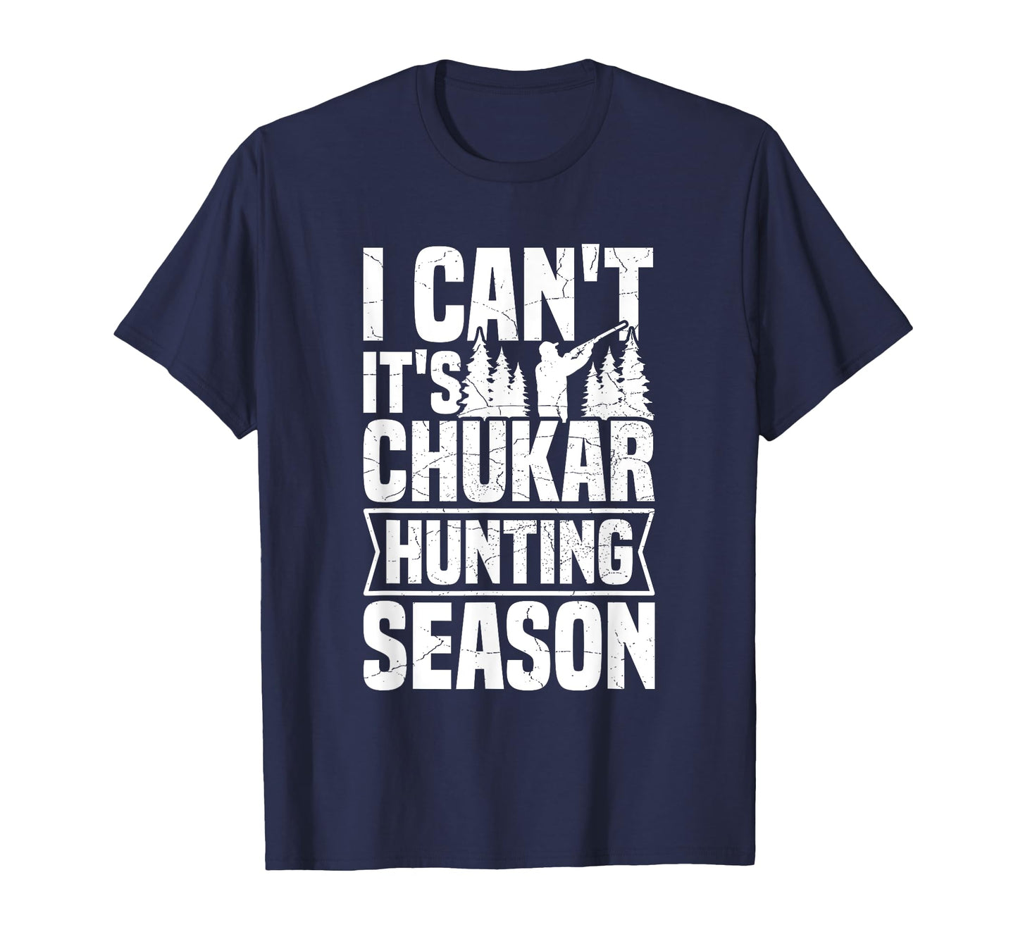 Chukar Hunting Quote for a Chukar hunter T-Shirt