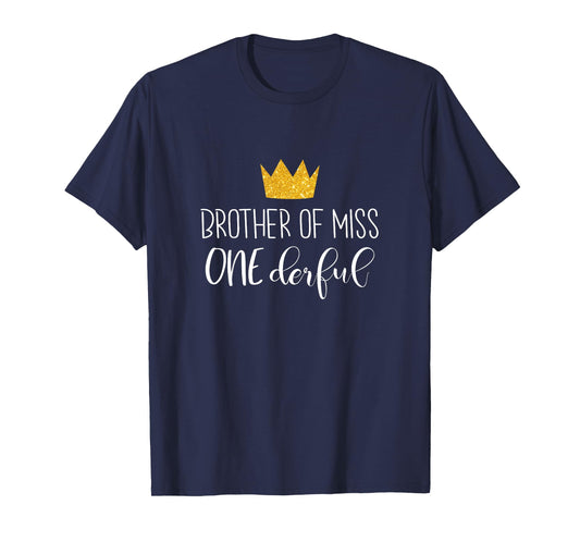 Kids Funny Brother Of Miss Onederful Shirt 1st Birthday Of Girl T-Shirt