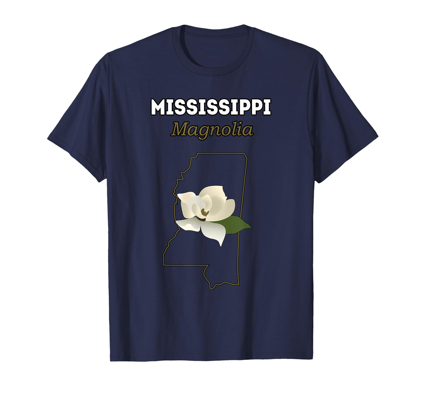 MISSISSIPPI MAGNOLIA Flower, Gift T Shirt T-Shirt