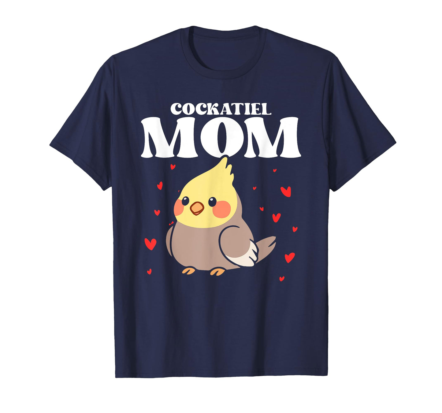 Cockatiel Mom Mother Bird Lover Ornithology Mother's Day T-Shirt
