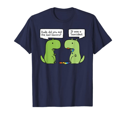 Did you Eat the Last Unicorn Funny T-Rex Dinosaur Unicorn T-Shirt
