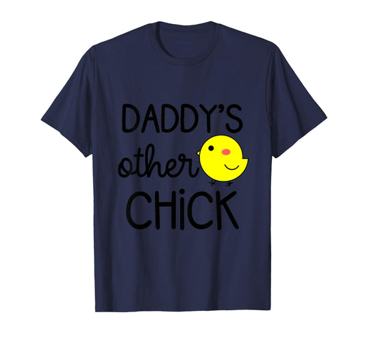 Kids Girls Easter Funny Daddys Other Chick for Toddler and Baby T-Shirt