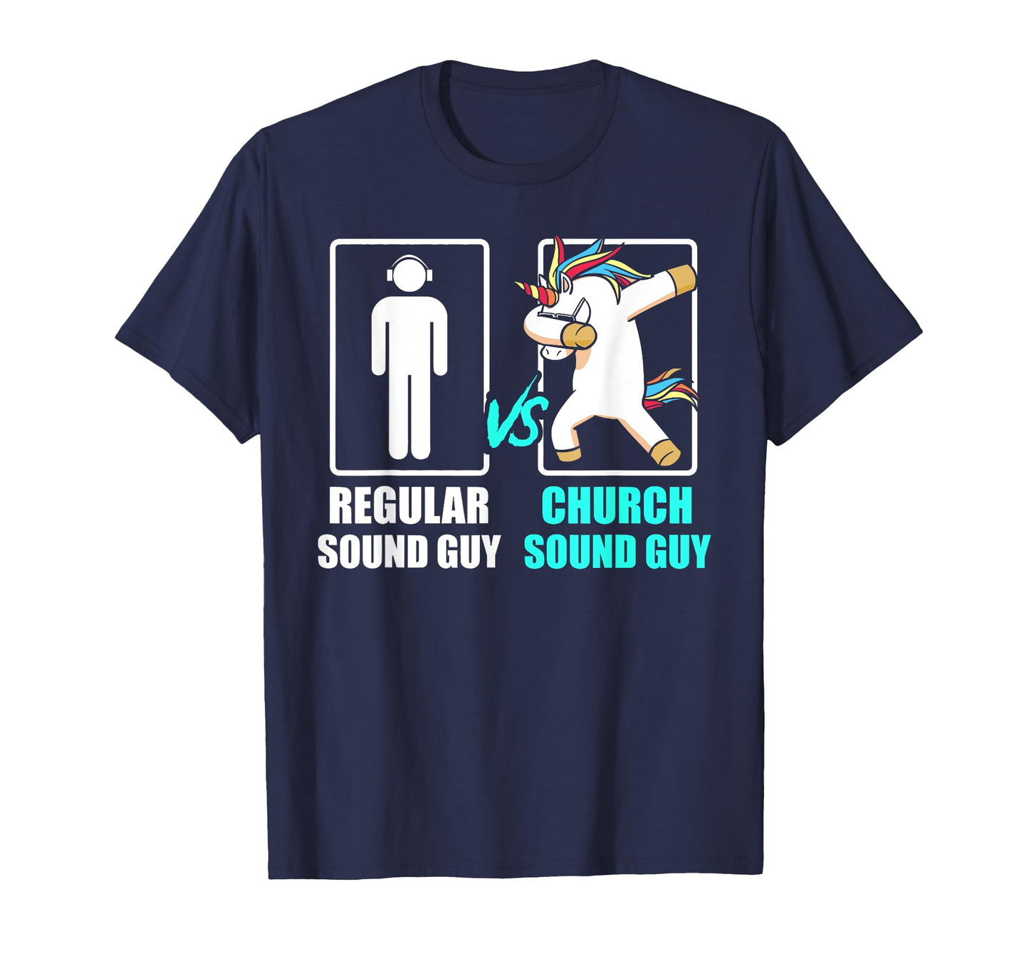 Regular Sound Guy & Church Sound Guy Unicorn Quote T-Shirt
