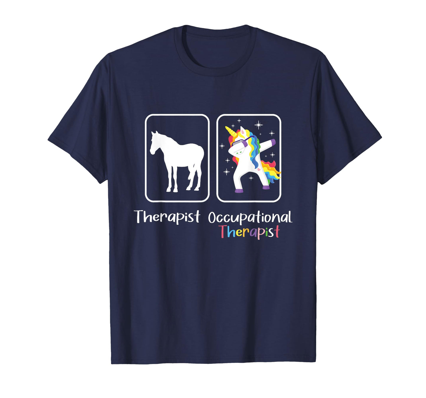 Occupational Therapist - Dabbing Unicorn Healthcare Worker T-Shirt