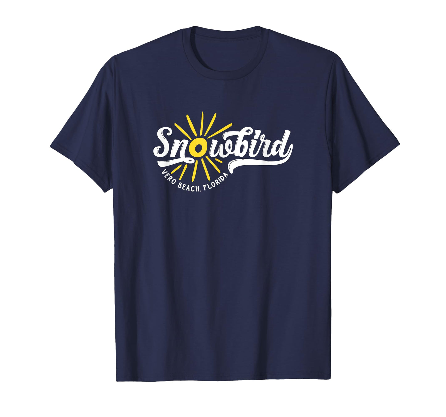 Snowbird Vero Beach Florida for the Winter T-Shirt