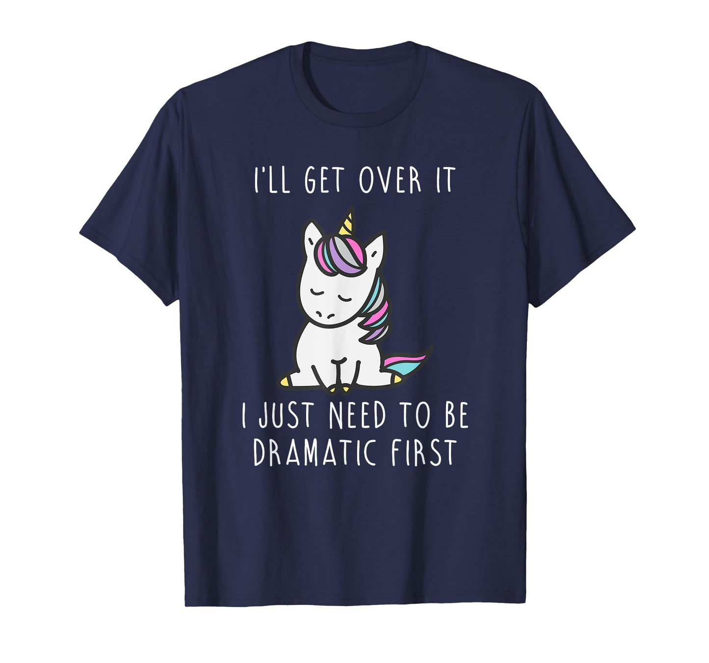 Just Need To Be Dramatic Shirts For Kids Unicorn Shirt T-Shirt