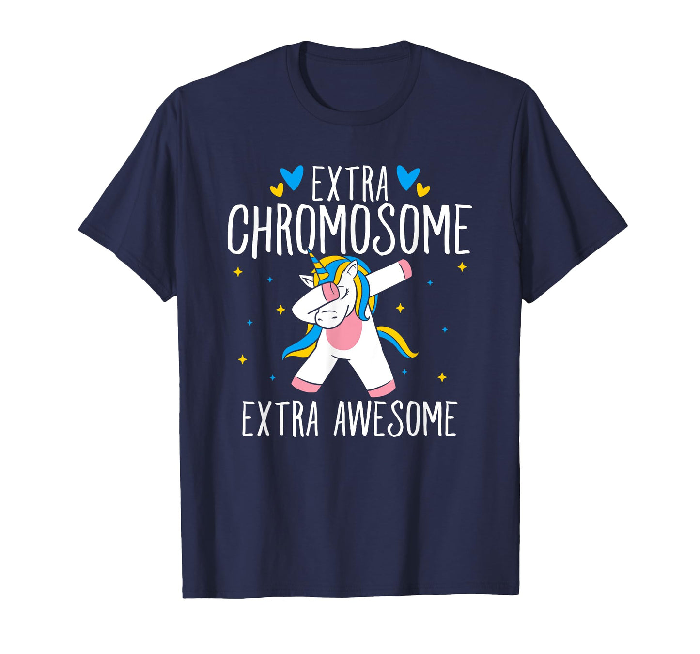 Extra Chromosome Extra Awesome Unicorn Down Syndrome T-Shirt