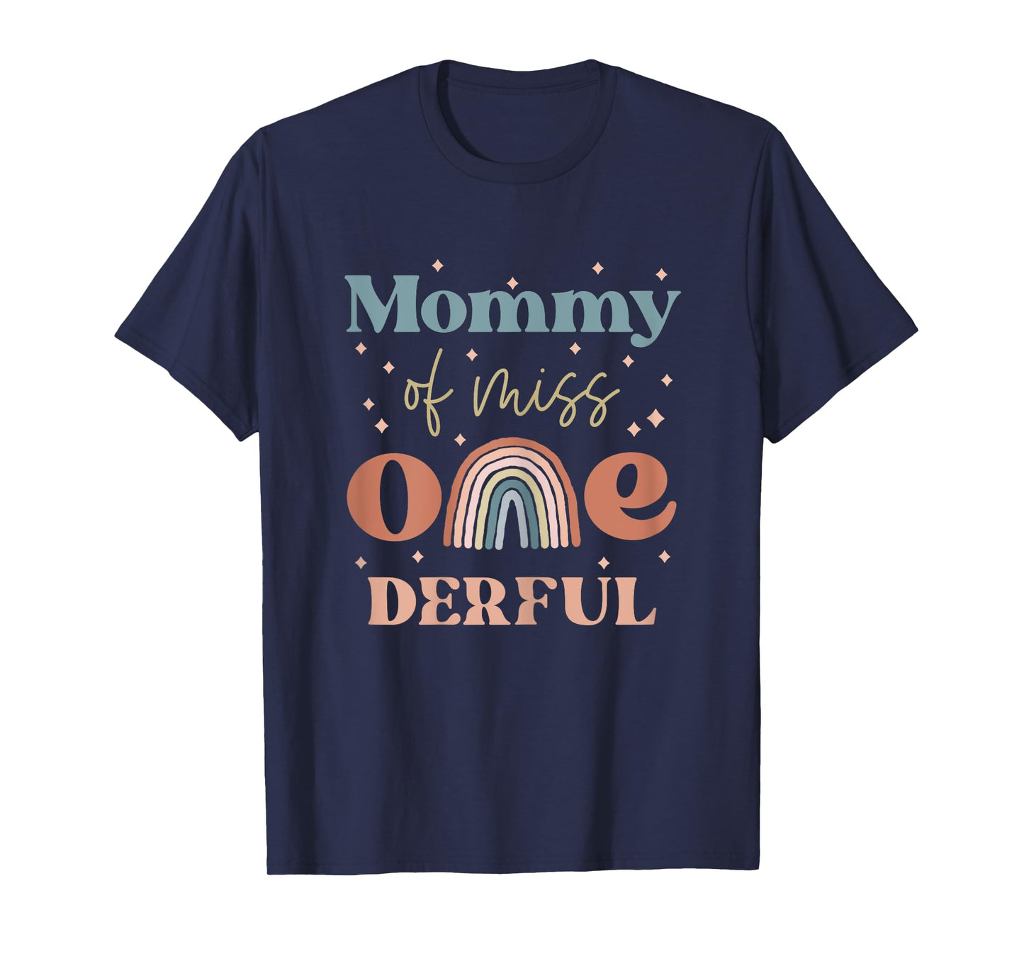 Mommy of Miss Onederful Boho Rainbow Daughter First Birthday T-Shirt