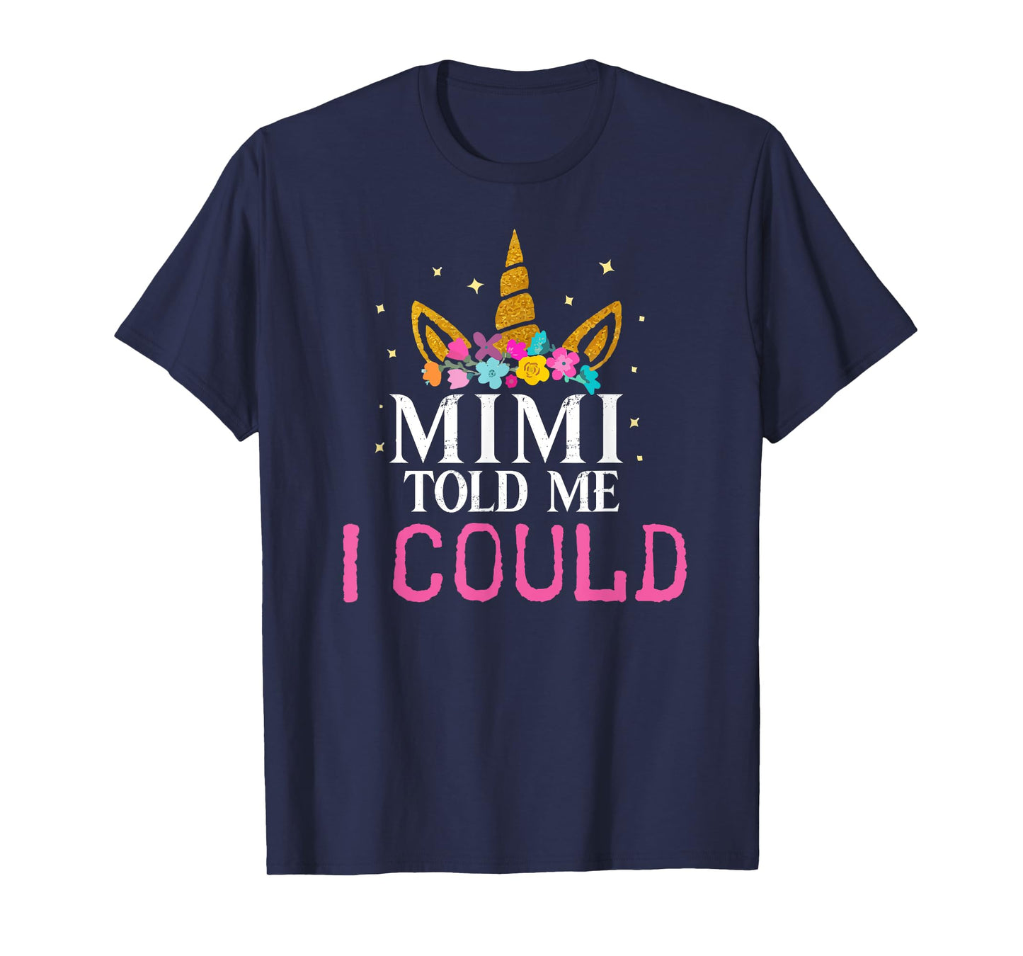 Mimi Told Me I Could Grankids Youth Grandchild Grandma Girls T-Shirt