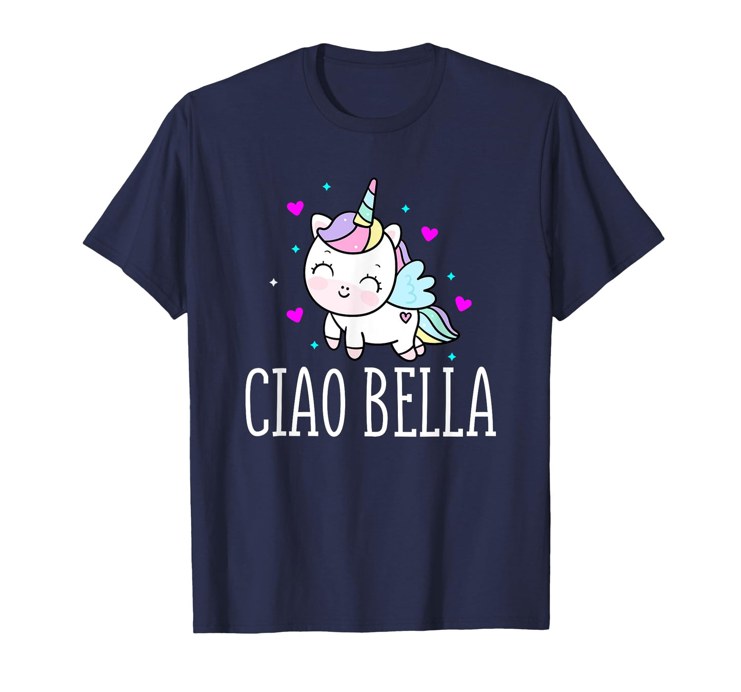 Funny Ciao Bella Heart Unicorn Italy Expression T-Shirt