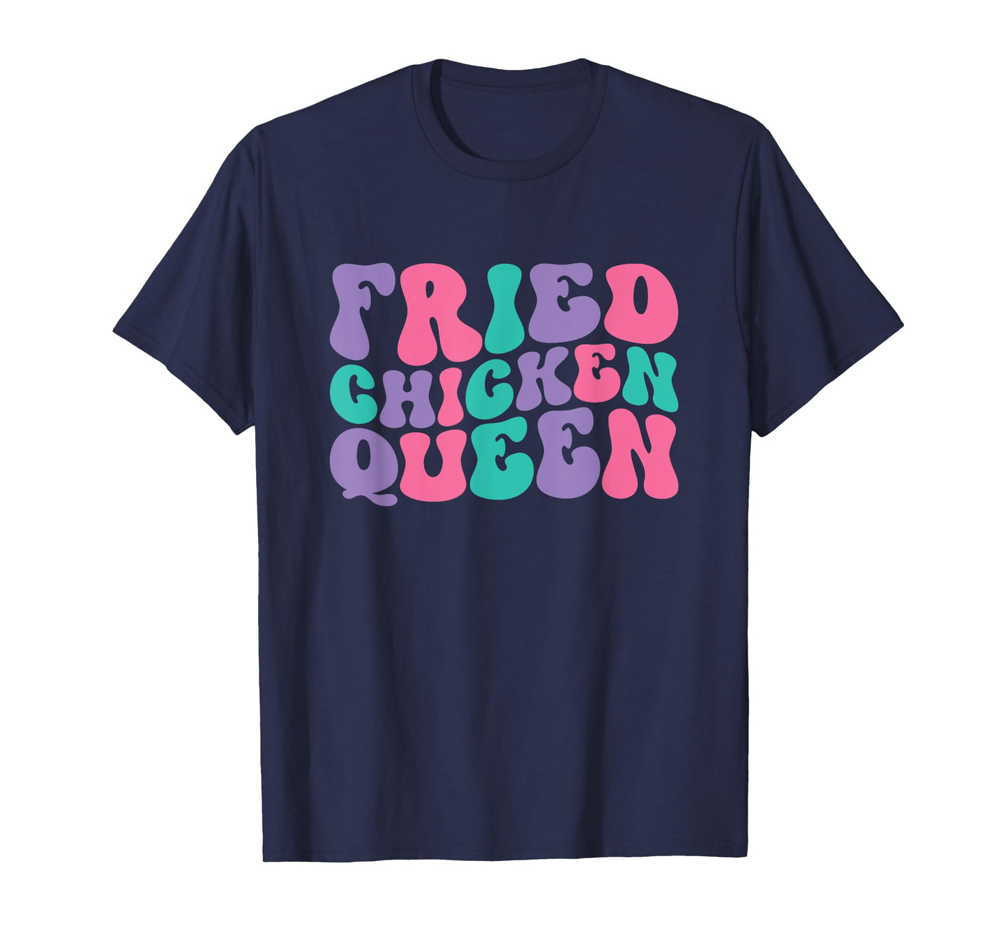 Fried Chicken Queen Womens Retro Vintage Wavy Groovy T-Shirt