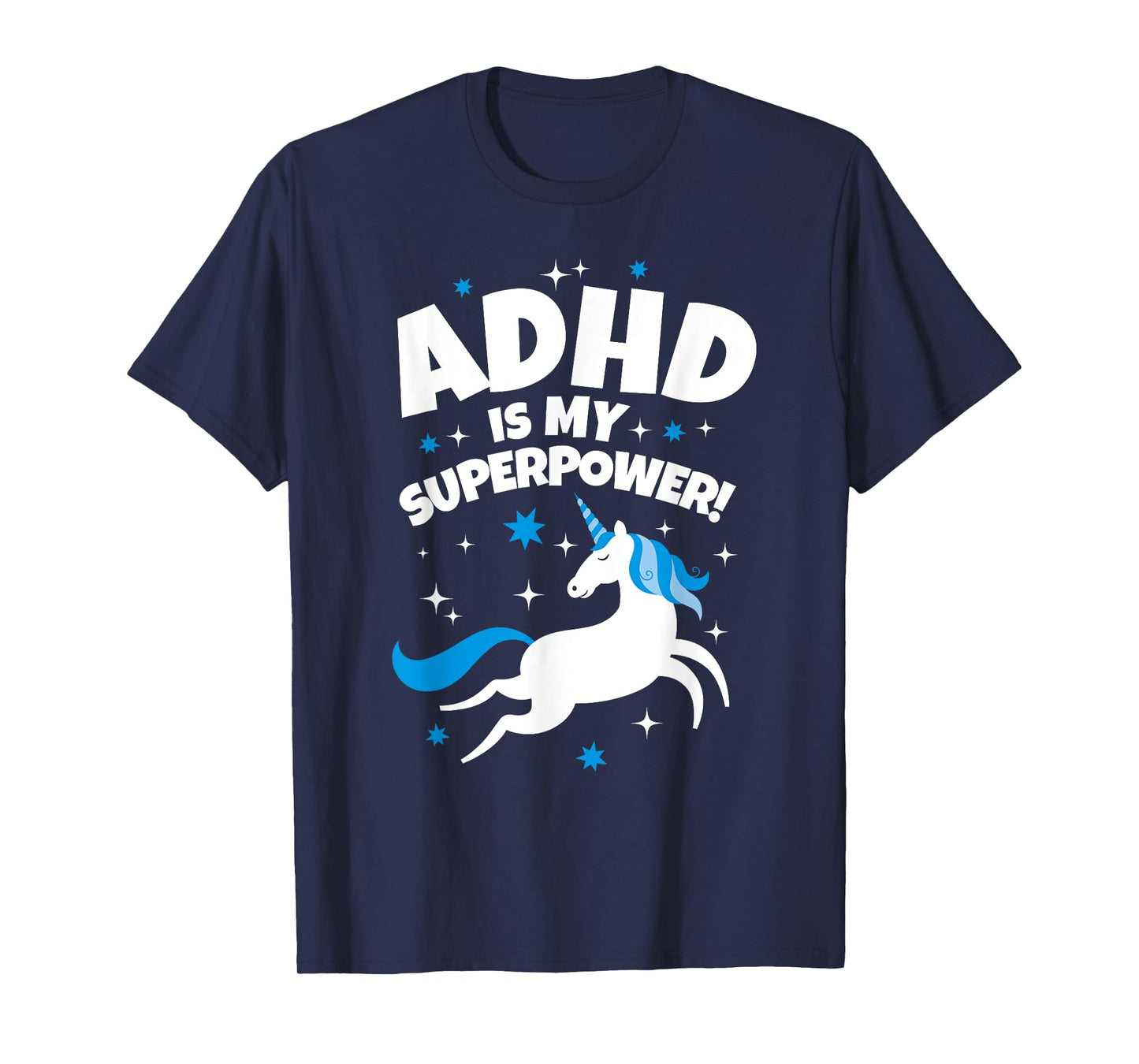 ADHD is My Superpower Funny Unicorn T-Shirt