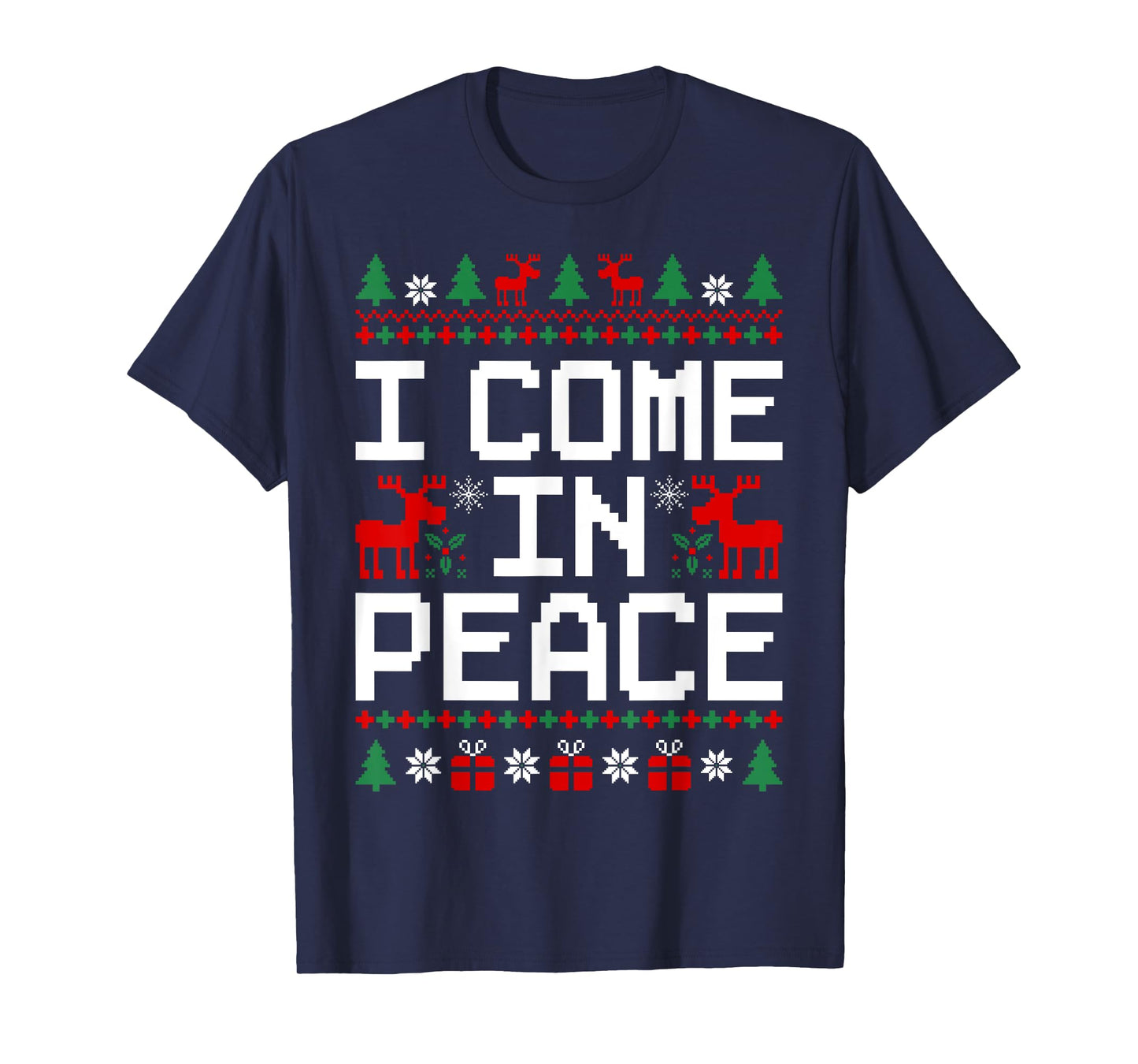 Couples Ugly Christmas Sweaters I'm Peace I Come In Peace T-Shirt