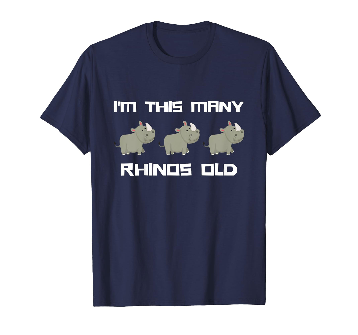 I'm This Many Rhinos Old - Rhino 3rd Birthday 3 Years Old T-Shirt