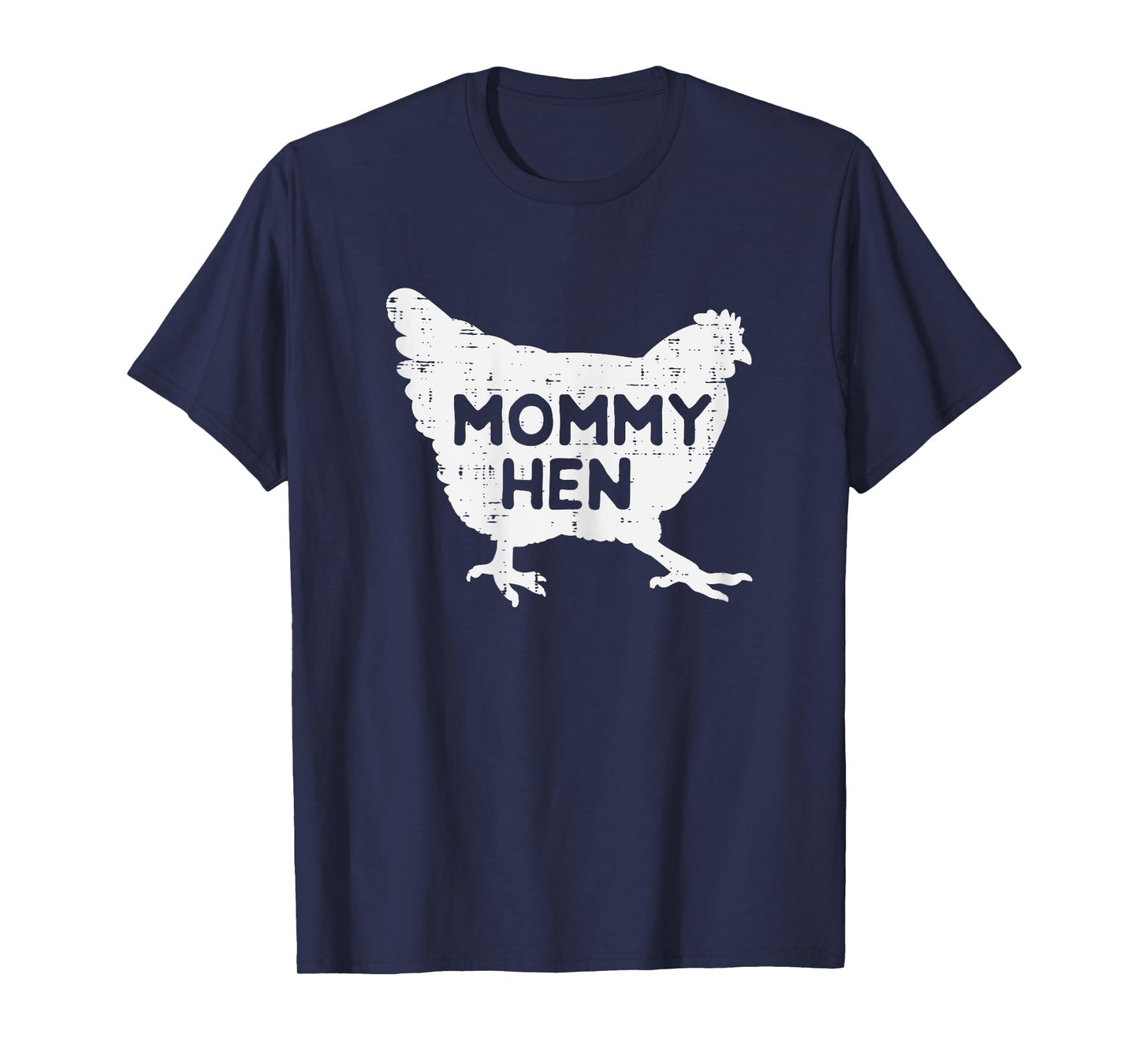 Mommy Hen Chicken Funny Mothers Day Farm Mom Mama Women T-Shirt