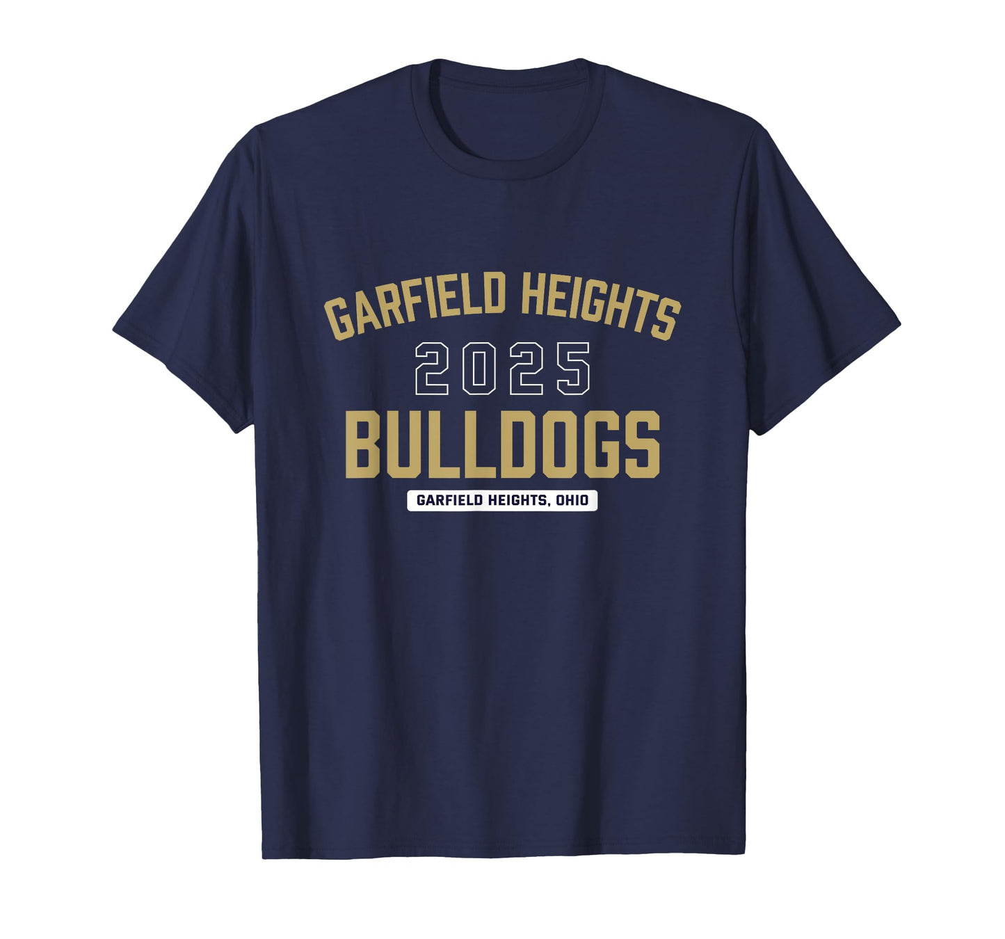 Garfield Heights Bulldogs Garfield Heights, Ohio 2025 T-Shirt