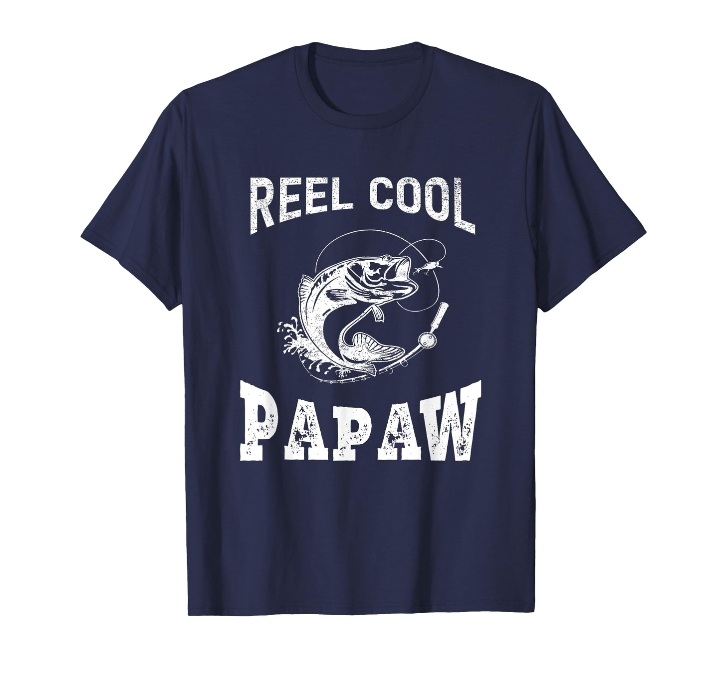 reel cool Papaw fisherman grandpa father's day Fishing gifts T-Shirt
