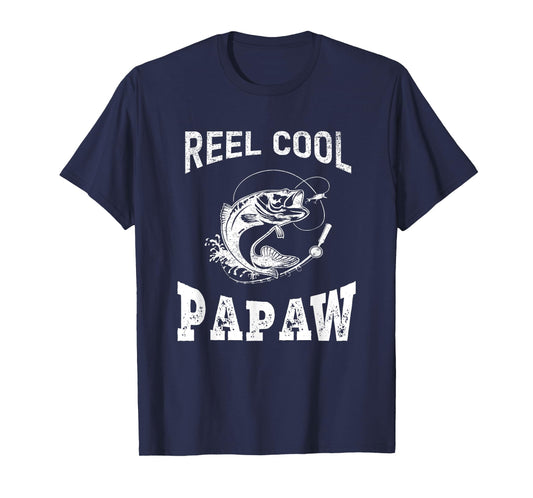 reel cool Papaw fisherman grandpa father's day Fishing gifts T-Shirt