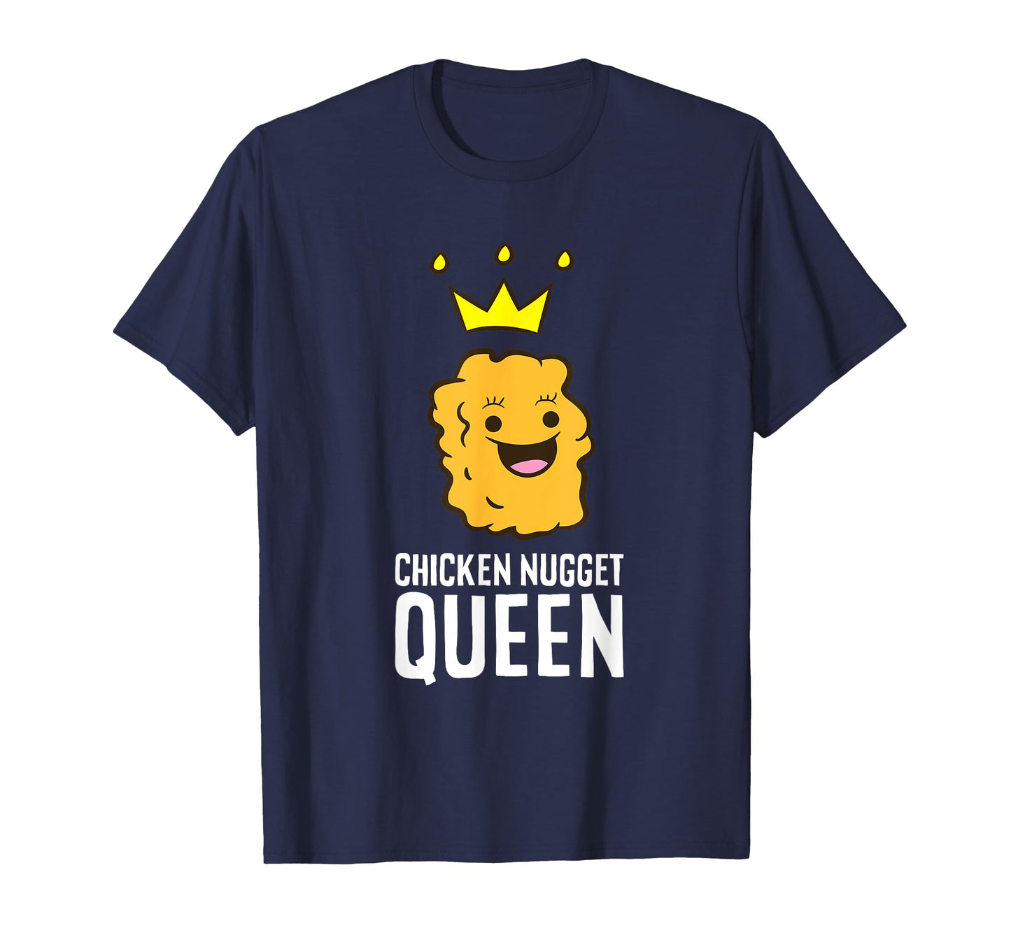 Chicken Nugget Queen T-Shirt