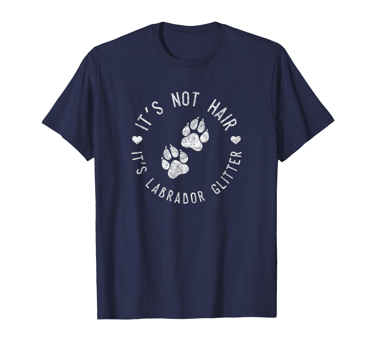 Its Not Hair Its Labrador Glitter Shirt Funny Dog Owner Gift Men Women Girls Kids T-Shirt