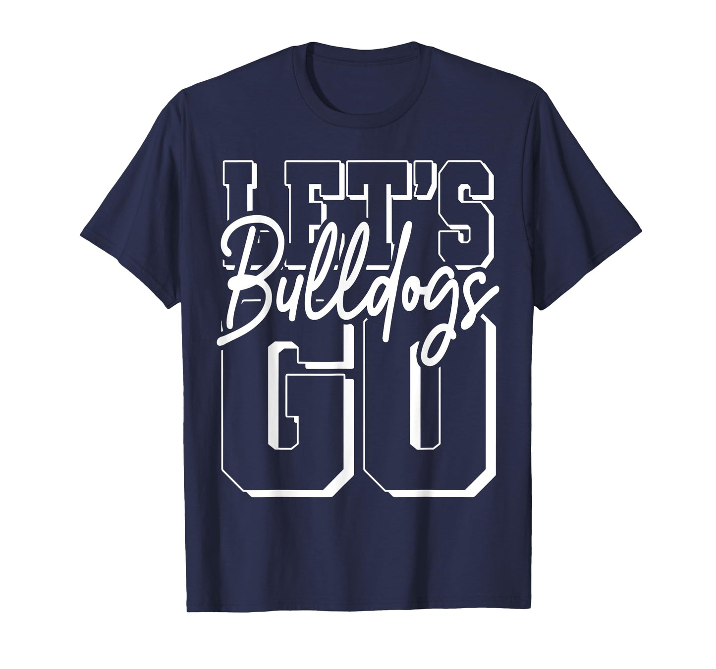 Let's Go Bulldogs Back to School Spirit T-Shirt