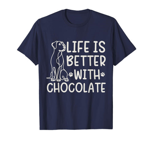 Labrador Life Is Better With Chocolate Lab Mom Funny Dog T-Shirt for Men Women Kids