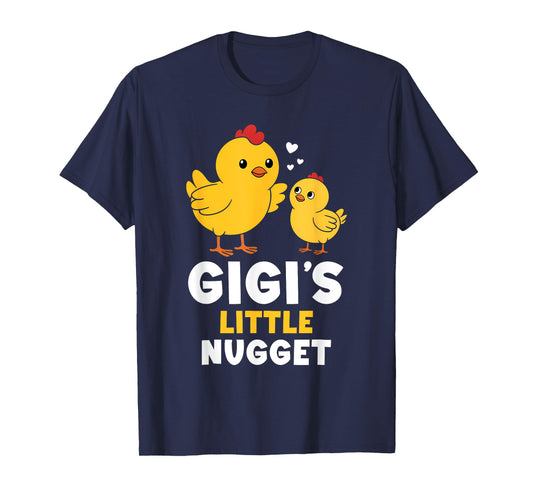 Funny Gigi and Nugget Chicken Gigi’s Grandchild T-Shirt