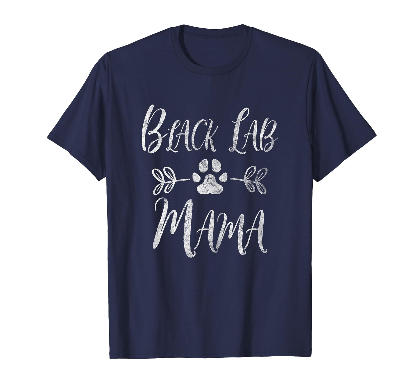 Black Lab Mama Shirt Labrador Retriever Lover Funny Dog Mom Women T-Shirt